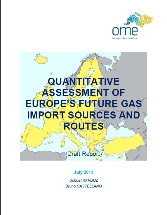 Quantitative Assessment of Future Gas Import Sources and Routes, July 2013