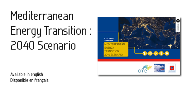 The OME/MEDENER Mediterranean Energy Scenario 2040, July 2016