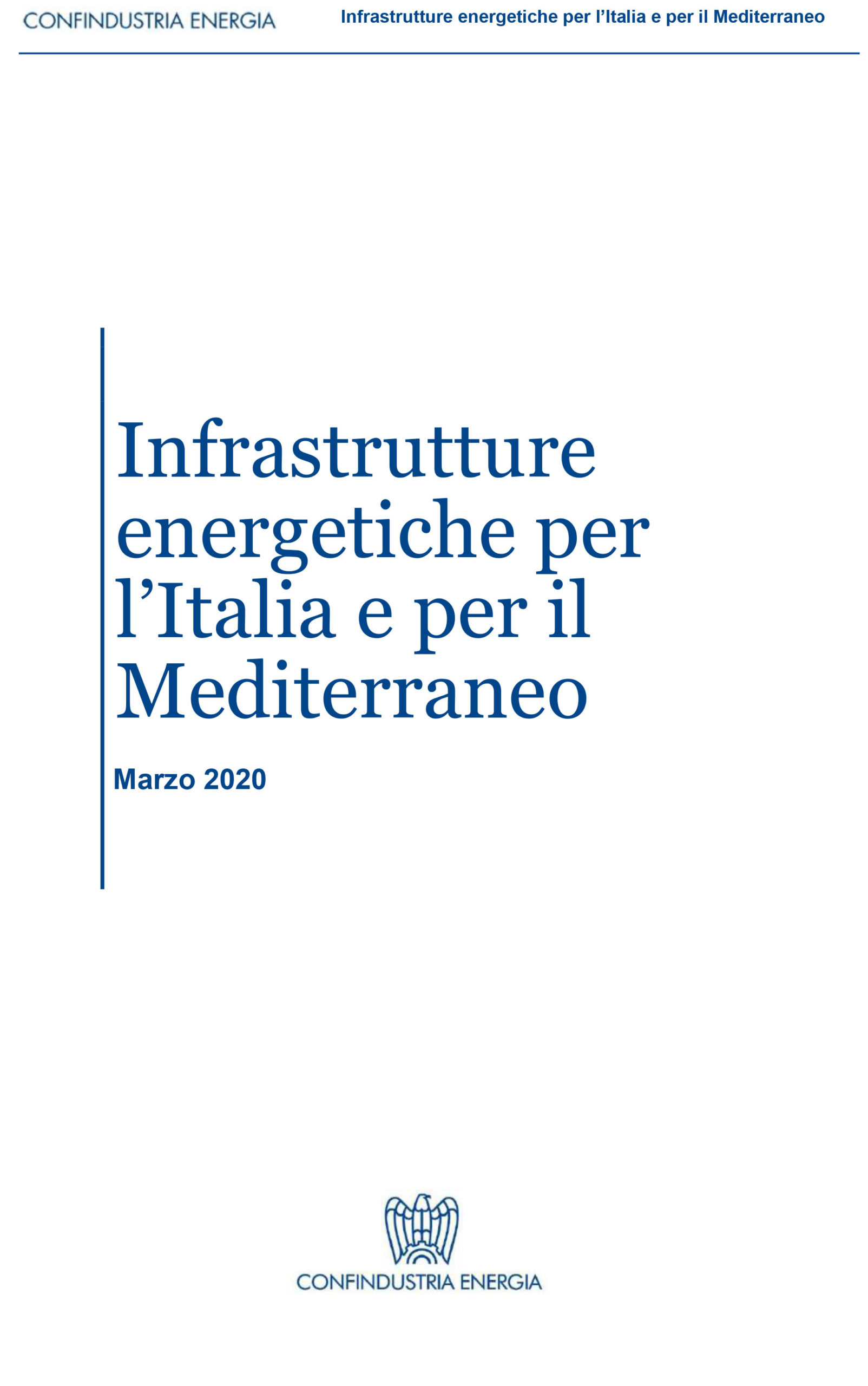 Energy Infrastructures for Italy and the Mediterranean, April 2020